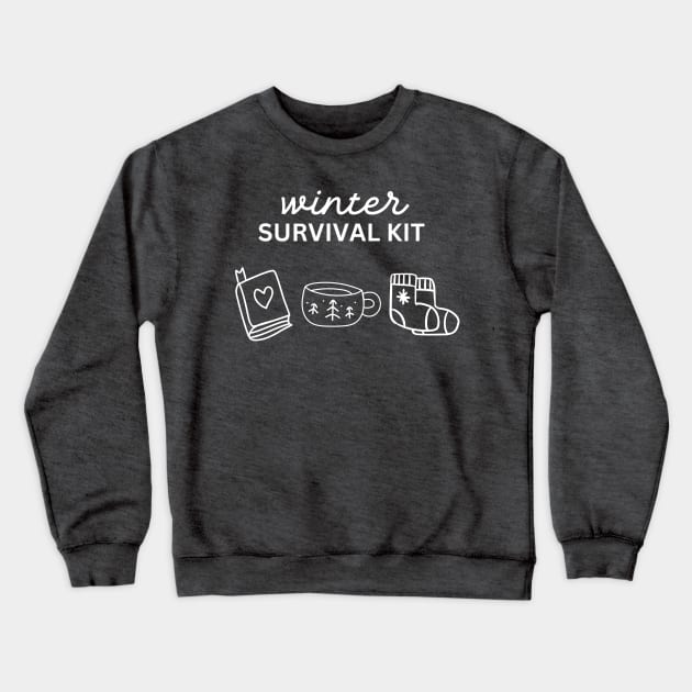 Winter Survival Kit: Good Books, Hot Tea & Warm Socks Crewneck Sweatshirt by FlutterPrintPro